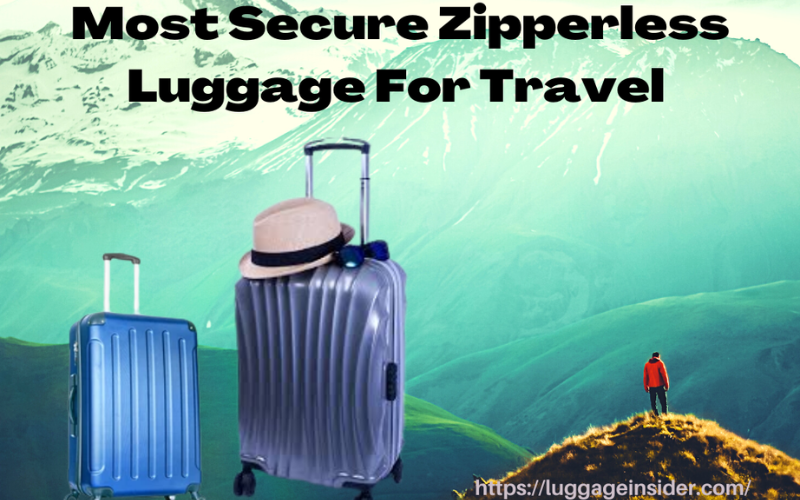 Zipperless Luggage
